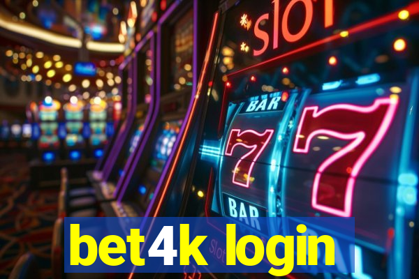 bet4k login